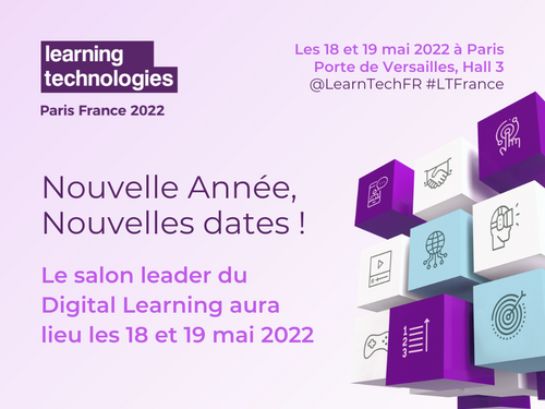 Nouvelles dates pour Learning Technologies France 2022